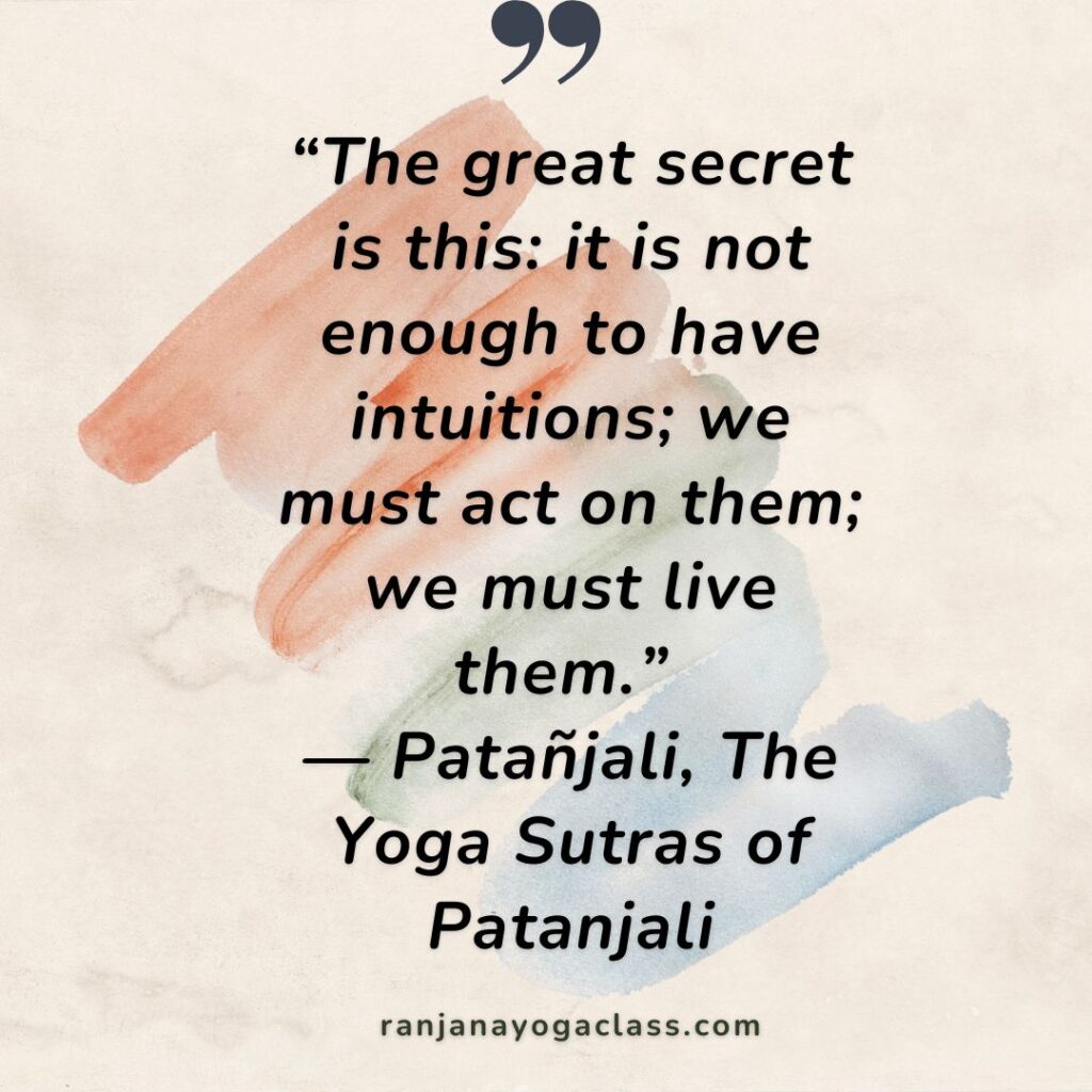 Patañjali, The Yoga Sutras of Patanjali Quotes