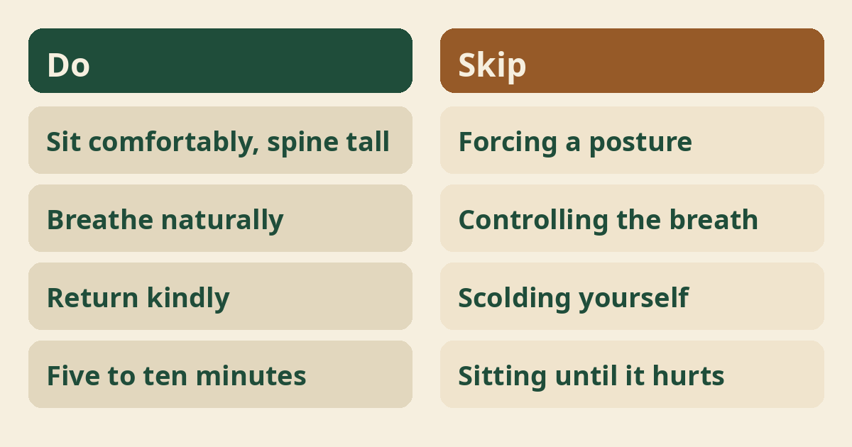 What to do and what to skip when you meditate
